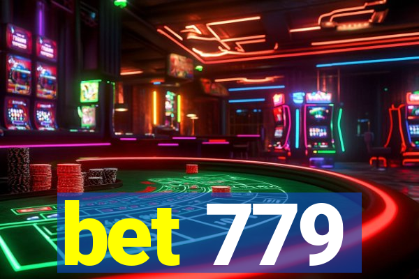 bet 779